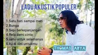 kumpulan lagu Thomas Arya akustik populer