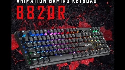A4Tech Bloody B820R mechanical full Rgb keyboard Unboxing