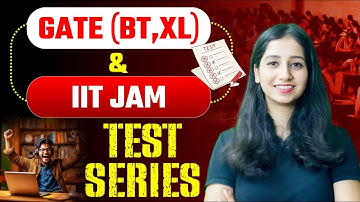 GATE 2026 Biotechnology & Life Science |  IIT JAM 2026 Test Series | JAM Biotechnology | GATE XL BT 