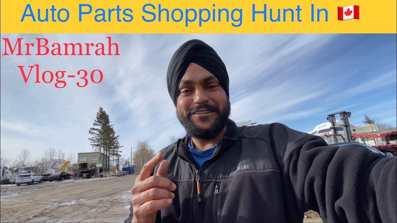 CANADA Vlog 30 Where To Find Or Buy Auto Parts In Canada MrBamrah
