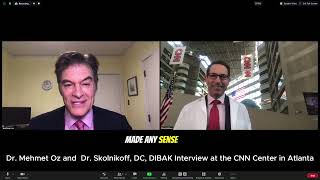 Dr. Mehmet Oz and Dr. Skolnikoff, DC, DIBAK Interview Regarding The Skolnikoff Method