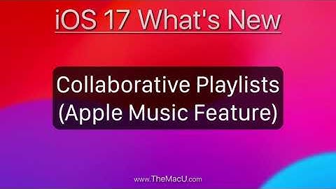 How to use Collaborative Playlists in Apple Music!