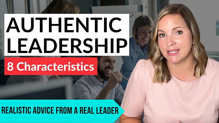 Authentic Leadership Examples: 8 Characteristics of Authentic Leaders