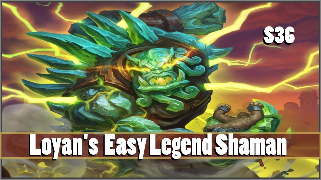 Loyan's Easy Legend Shaman (Hearthstone Deck Showcase) YouTube