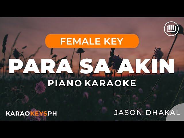 Para Sa Akin - Jason Dhakal (Female Key - Piano Karaoke) class=
