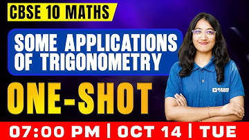 CBSE 10 Maths | Some Application of Trigonometry | Oneshot | Exam Winner