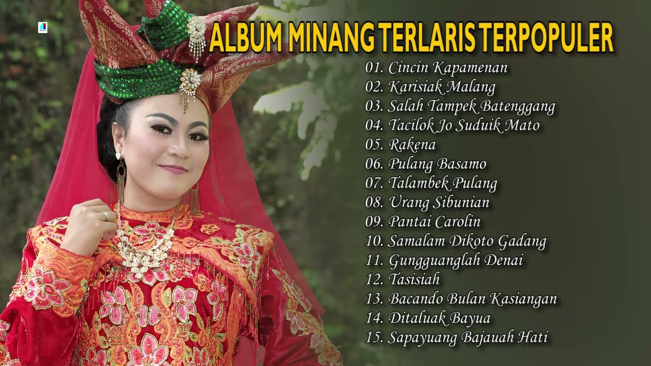 Album Minang Terlaris Terpopuler - Kumpulan Lagu Minang Terbaik