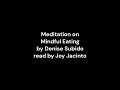 Meditation on Mindful Eating