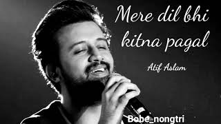 Mera Dil Bhi Kitna Pagal Hai | Unplugged Cover | Atif Aslam