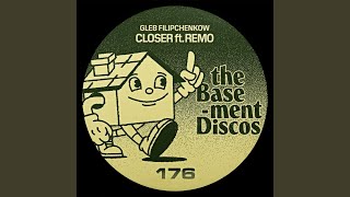 Closer (Extended Mix)