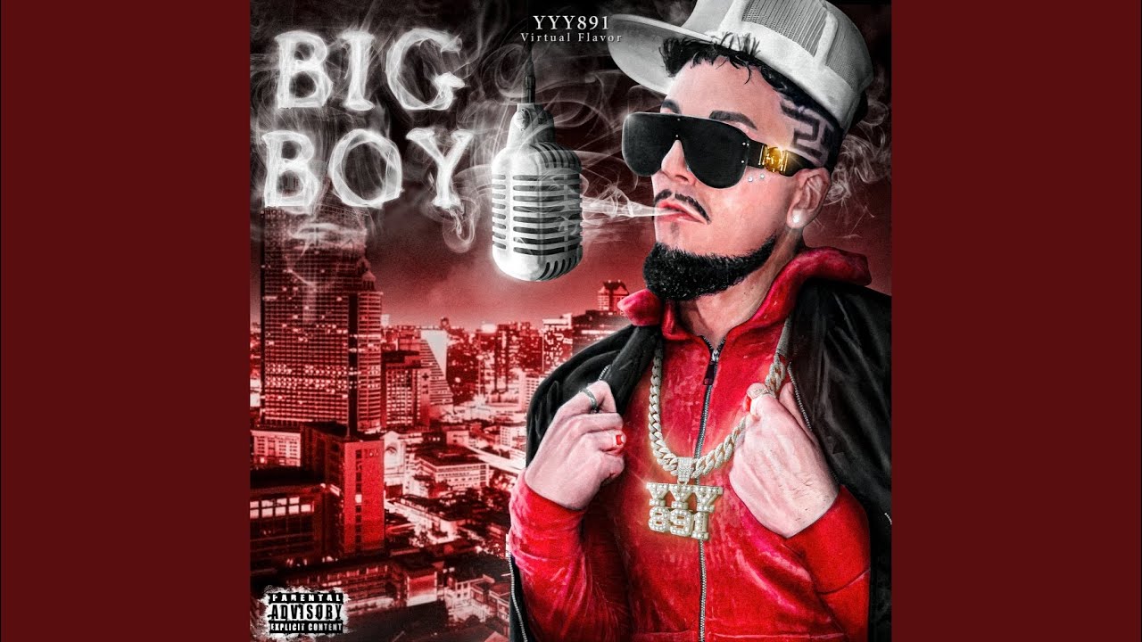 BIG BOY - YouTube