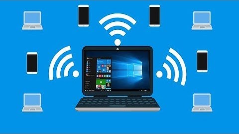 How To : Turn Windows 10 Computer Into a WiFi Hotspot