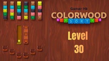 Colorwood sort puzzle level 30 Walkthrough Solution 