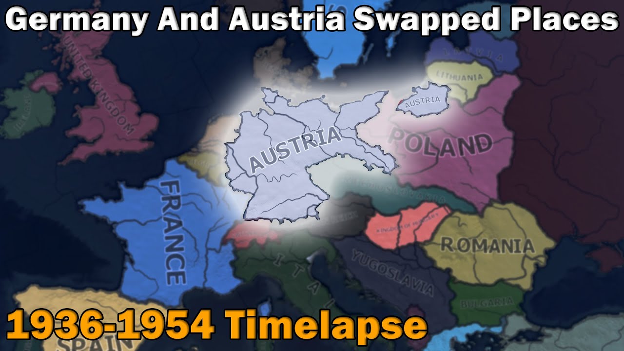 What if Germany and Austria swapped places in Hoi4? | Hoi4 Timelapse ...