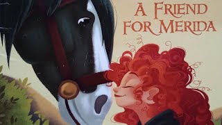 Disney Pixar Brave, A Friend For Merida - Brave Storybook Read Aloud - Disney Princess Merida