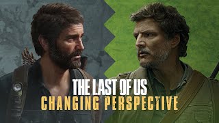 Adapting The Last Of Us: Changing Perspective