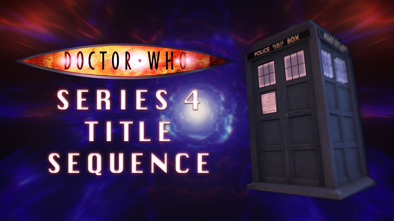 Doctor Who | Series 4 | Title Sequence (Fan Made)