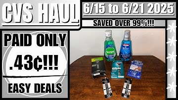 CVS Haul - 6/15/25 to 6/21/25 - Paid Only .43¢ - Using My $3 Off $15 CRT & Using an OTC Payment