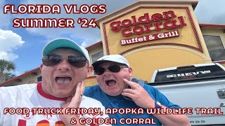 Florida Vlogs '24 Part 11 - Celebration Food Trucks, Apopka Wildlife Trail & The Golden Corral!