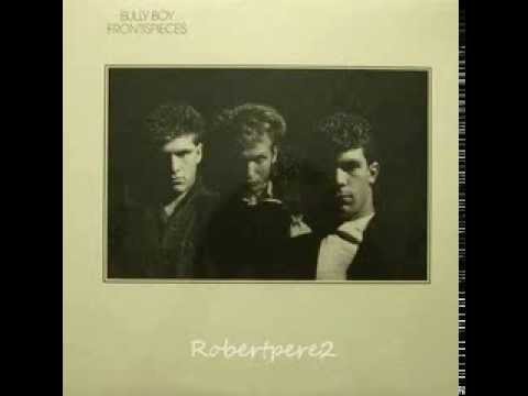 Bully Boy — Bully Boy - can you hear me  (Frontispieces)  1986