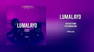 krisostomo - Lumalayo ft. Peso Mercado (Lyric Video)