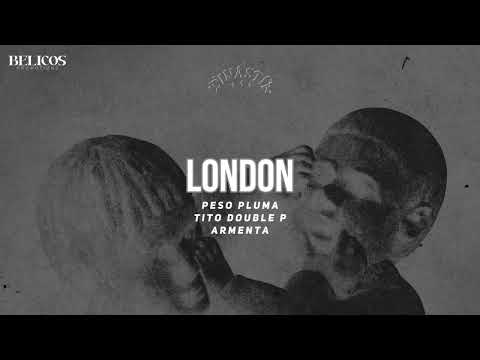 london - Peso Pluma, Tito Double P, Armenta (Lyric Video)