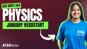 QCE Physics 3&4 January 2025 Lecture