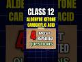 Class 12 Chemistry Aldehydes Ketones Carboxylic Acids PYQs + Expected Questions | #shorts #short