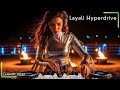 Layali Hyperdrive New Arabic Remix 2026 High Energy Middle East EDM Layali Hyperdrive New Arabic Remix 2026 High Energy Middle East EDM