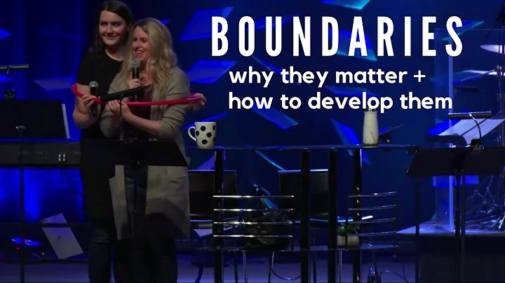 Boundaries   Why They Matter and How to Develop Them