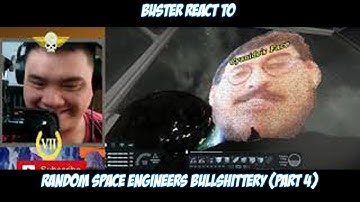 Buster Reacts to @SovietWomble Random Space Engineers Bullshittery (part 4)