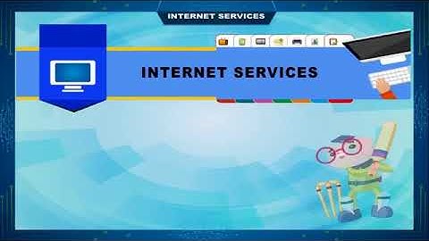 Chapter-11 [ Internet Services ] Class-6