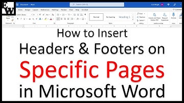 How to Insert Headers and Footers on Specific Pages in Microsoft Word (PC & Mac)