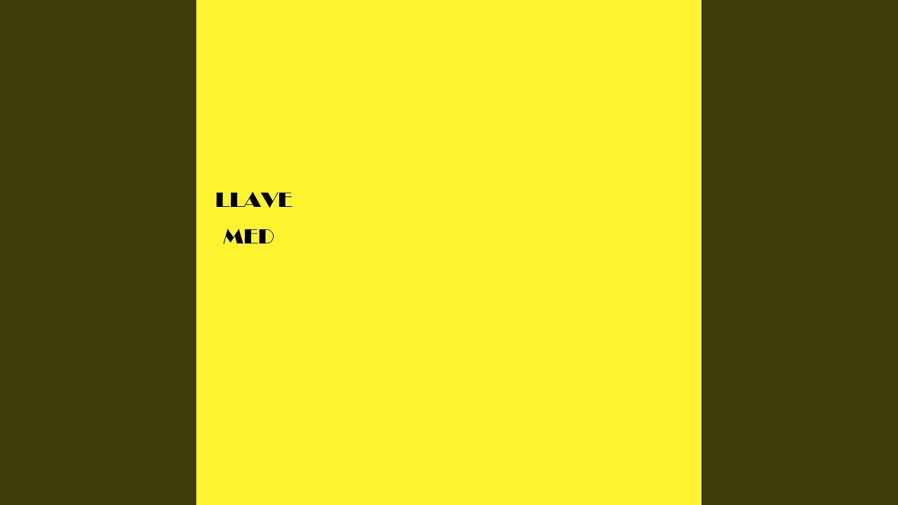 Watch Llave on YouTube Watch Llave on YouTube