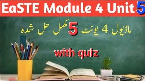 Module 4 unit 5 complete solution with extra quiz questions #module4 #unit5 EaSTE Project Training