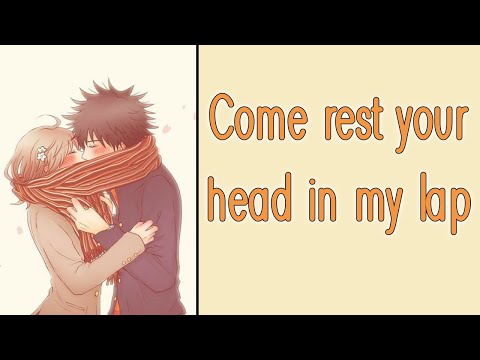 Rest your head in my lap [M4F] [Help you fall asleep] [Hair Playing] [Comfort] [Boyfriend ASMR]