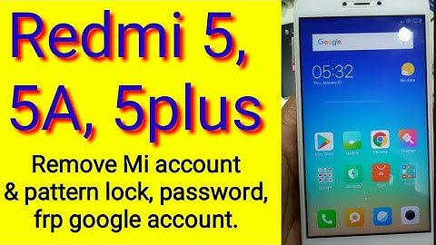 Redmi 5, 5A, 5plus frp remove, pattern lock, password, pincode, google account remove  in umt dongle