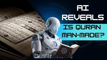 Was the Quran Created By A Man? AI Puts the Claim to the Ultimate Test | Quran Miracles
