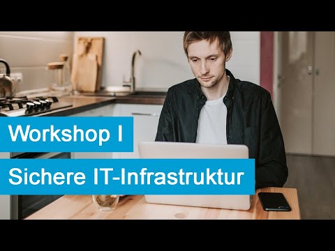 Workshop 1 - Sichere IT-Infrastruktur - Online Sicherheit und Datenschutz