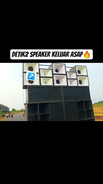 Detik detik speaker keluar asap 🔥. #detikdetik #musibah #ceksound #apes #adaadasaja #soundhoreg #wow