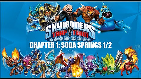 Skylanders Trap Team Playthrough Part 1 - Chapter 1: Soda Springs 1/2