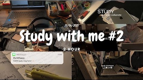 Study Vlog #2 Tổng hợp study vlog chill | tb317
