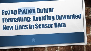 Fixing Python Output Formatting: Avoiding Unwanted New Lines in Sensor Data