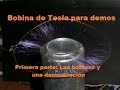 Como hacer una bobina de Tesla casera para demostraciones. Las Bobinas