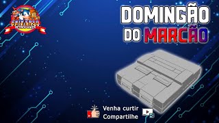 Live clássicos do Super Nintendo parte 2 + Convidados, as 18h