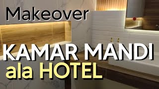 Makeover Kamar mandi ala Hotel 1.5x2m #kamarmandiminimalis