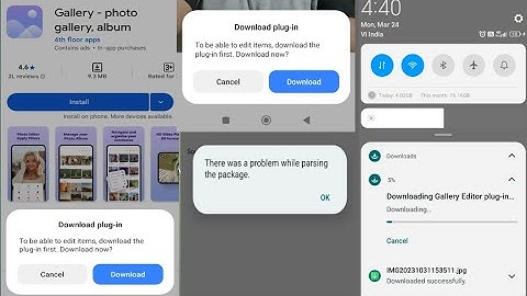 Download plug in gallery || com.miui.gallery update ||There Was A Problem while Parsing the Package