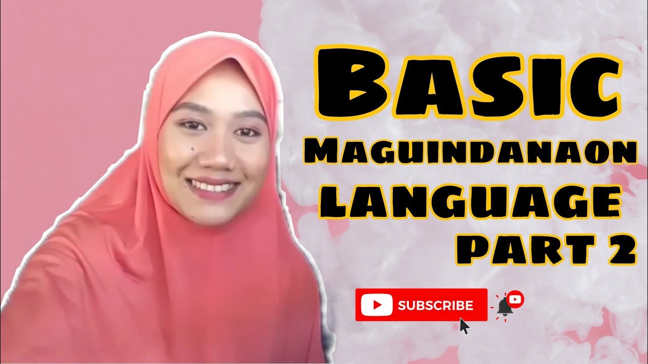 Basic maguindanaon language part II