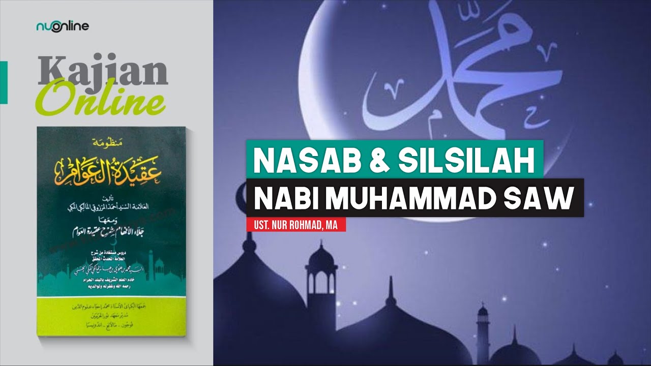 Nasab Rasulullah Nasab dan Silsilah Nabi Muhammad SAW (Sejarah Hidup Rasulullah) Bag 6 I ...