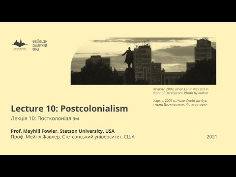 Lecture 10: Postcolonialism